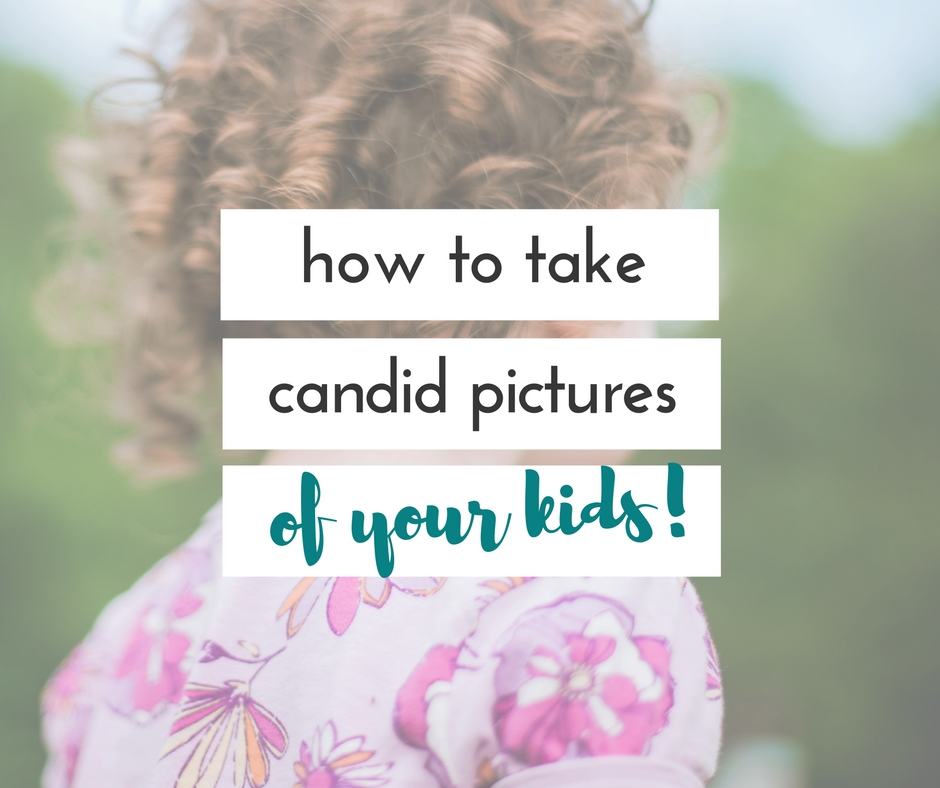i love a good candid photograph. check out these 10 tips on how to take candid pictures of your kids.