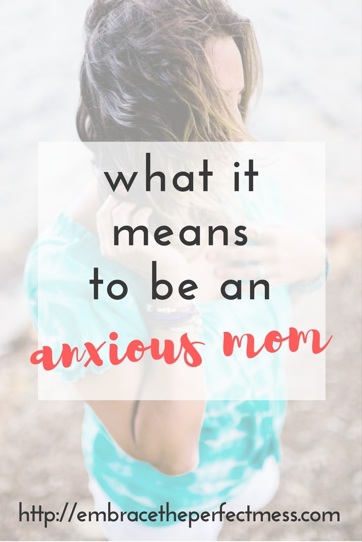 What it means to be an anxious mom means so much more than just depression and anxiety attacks. Many people have anxiety disorders.